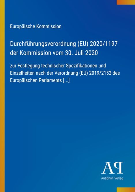 Europäische Kommission, Durchführungsverordnung (EU) 2020/1197, blaues Design mit gelbem Streifen und weißem Text.