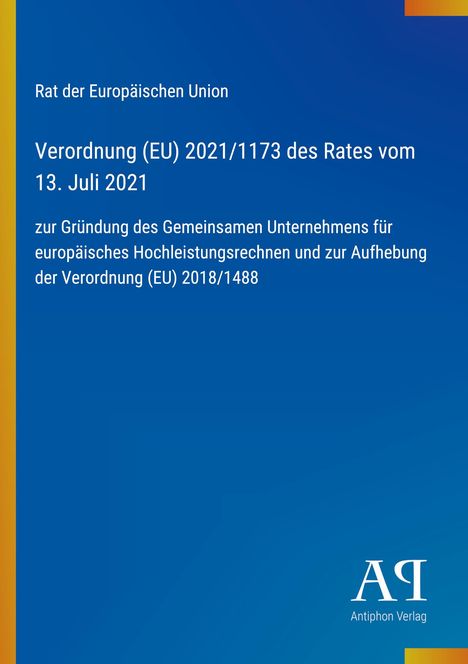 Titel: Verordnung (EU) 2021/1173, Rat der EU. Blaues Design, vertikaler gelber Streifen links, Logo unten rechts.