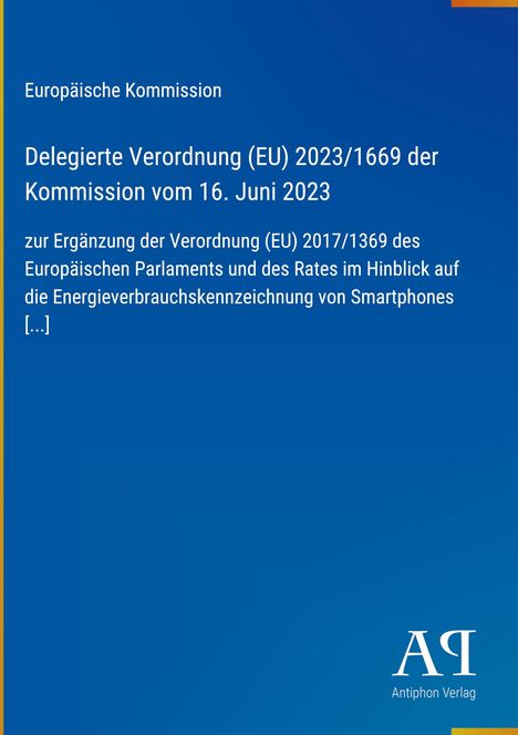 Text über EU-Verordnung zur Energieverbrauchskennzeichnung von Smartphones, blauem Hintergrund, Antiphon Verlag Logo.