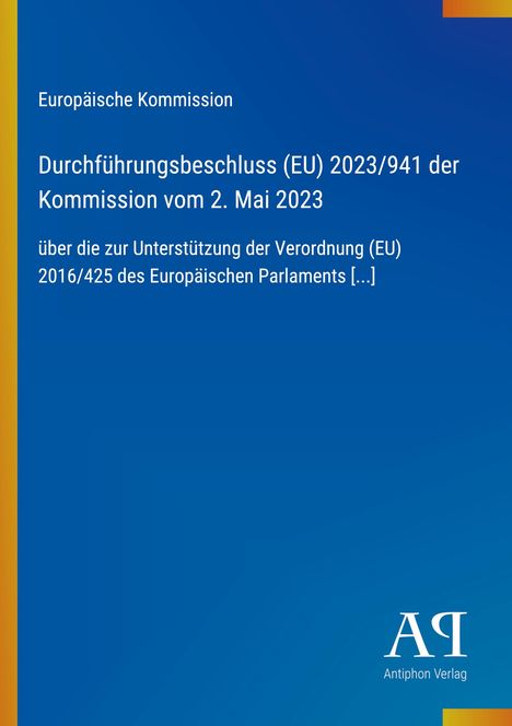 Europäische Kommission, Beschluss (EU) 2023/941, 2. Mai 2023. Blaues Cover mit gelbem Rand und Verlagslogo unten rechts.