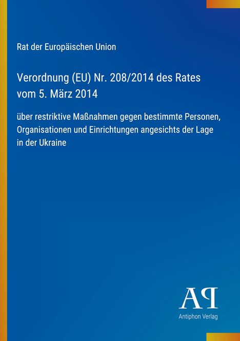 Titel: Verordnung (EU) Nr. 208/2014 mit Fokus auf Maßnahmen gegen bestimmte Personen wegen der Lage in der Ukraine. Logo unten.