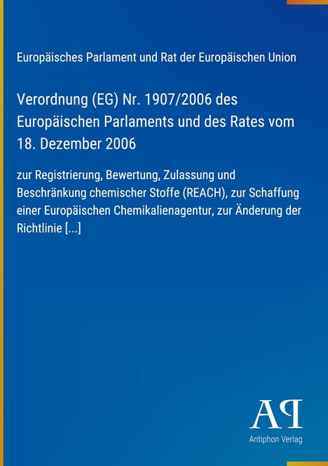 Titel: Verordnung (EG) Nr. 1907/2006 zur Registrierung, Bewertung, Zulassung chemischer Stoffe. Blaues Cover mit AQ-Logo.