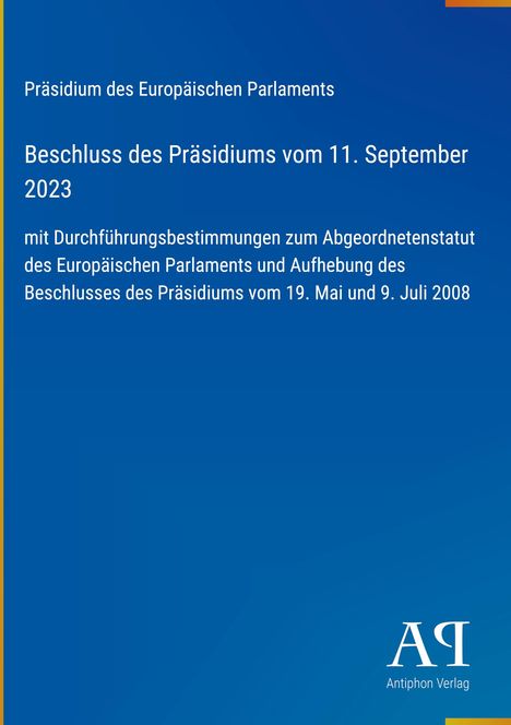 Präsidiumsbeschluss vom 11. September 2023, Aufhebung älterer Beschlüsse. Blaues Design, "Antiphon Verlag"-Logo.