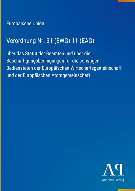 Verordnung über Beamte der EU, Beschäftigungsbedingungen. Logo unten rechts, blauer Hintergrund.