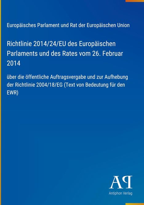 Europäisches Parlament, Richtlinie 2014/24/EU, öffentliche Auftragsvergabe, Antiphon Verlag, blauer Hintergrund.