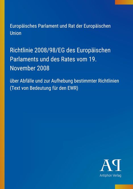 "Richtlinie 2008/98/EG über Abfälle" steht auf blauem Hintergrund mit gelbem Rand. Unten rechts ist ein Verlagslogo.