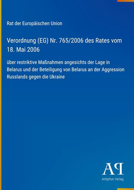 Text über EU-Verordnung zu Sanktionen gegen Belarus/Russland. Blauer Hintergrund, "Antiphon Verlag" unten rechts.