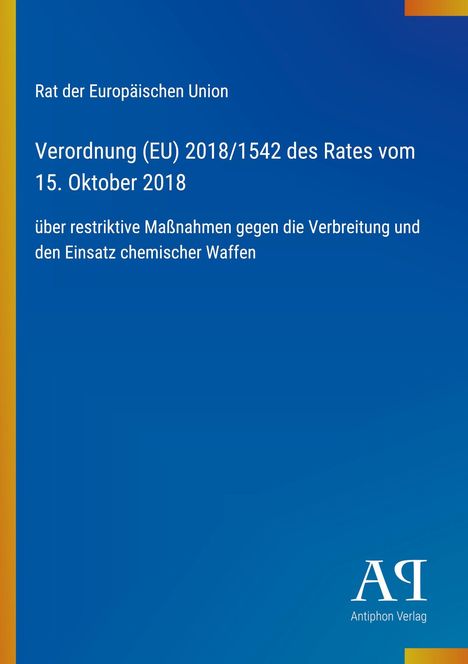Verordnung (EU) 2018/1542 über Maßnahmen gegen chemische Waffen. Blauer Hintergrund mit gelbem und orangefarbenem Rand.