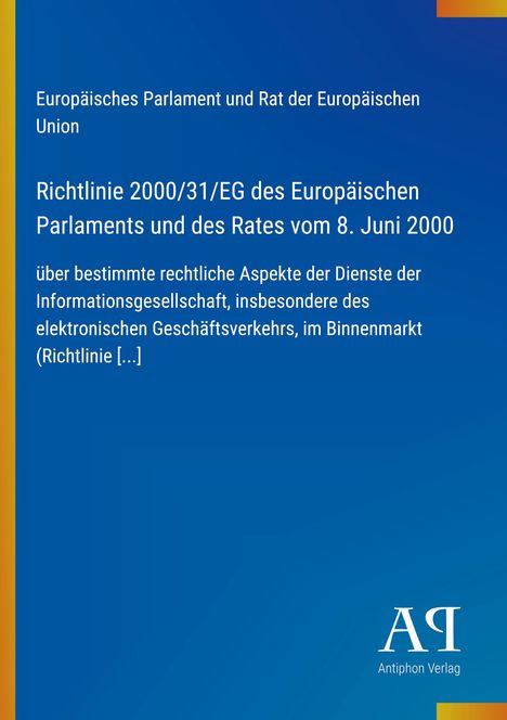 "Richtlinie 2000/31/EG des Europäischen Parlaments und des Rates vom 8. Juni 2000" auf blauem Hintergrund. Logo unten.