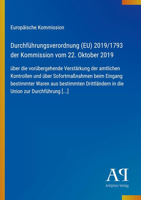 Europäische Kommission, Verordnung (EU) 2019/1793 vom 22. Oktober 2019, gelber Streifen links, blaues Hintergrunddesign.