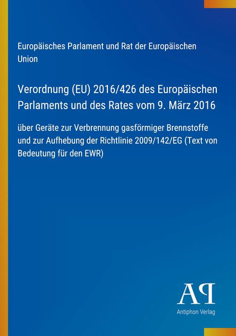 Text über EU-Verordnung 2016/426 zu gasförmigen Brennstoffen, blauer Hintergrund, vertikales Logo links.