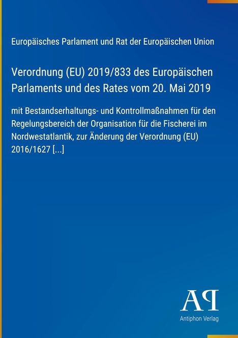 Verordnung (EU) 2019/833: Bestands- und Kontrollmaßnahmen für Fischerei im Nordwestatlantik. Blaues Design, Logo unten rechts.
