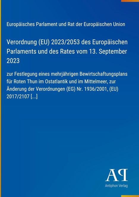 Text über EU-Verordnung zur Bewirtschaftung von Rotem Thun. Blaues Layout, Logo unten rechts.