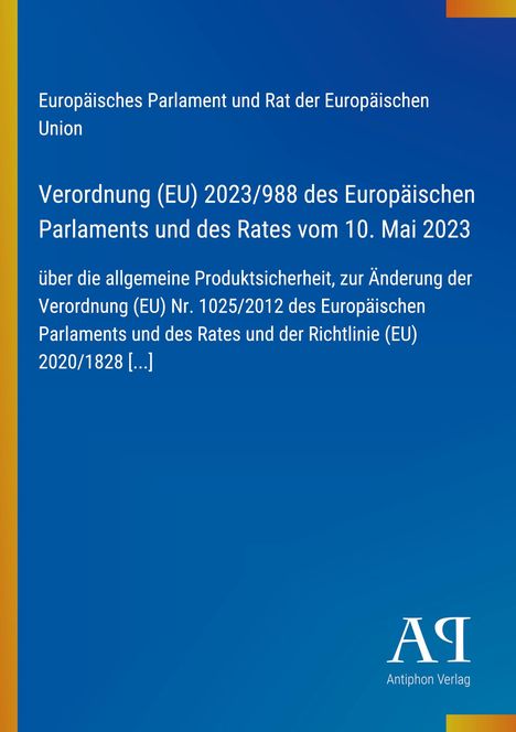Text: "Verordnung (EU) 2023/988 des Europäischen Parlaments und des Rates vom 10. Mai 2023". Hintergrund: Blau mit gelber Leiste.