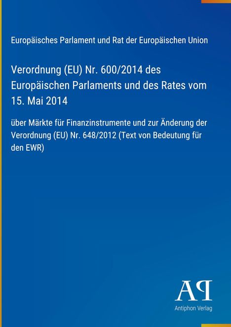 Text: Verordnung (EU) Nr. 600/2014 über Märkte für Finanzinstrumente. Blauer Hintergrund mit Verlagssignet unten.