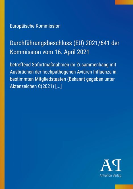 Europäische Kommission - Durchführungsbeschluss zu Maßnahmen bei Vogelgrippe-Ausbrüchen. Blau-gelbes Design.