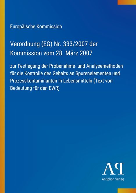 Verordnung (EG) Nr. 333/2007 über Probenahme- und Analysemethoden. Blaues Design mit gelbem Streifen links.