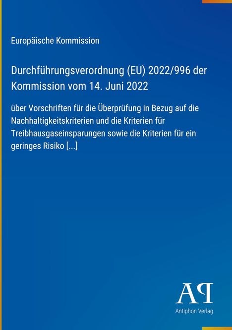 Europäische Kommission: Durchführung Verordnung (EU) 2022/996, 14. Juni 2022. Blaues Cover mit kleinem Verlagslogo.