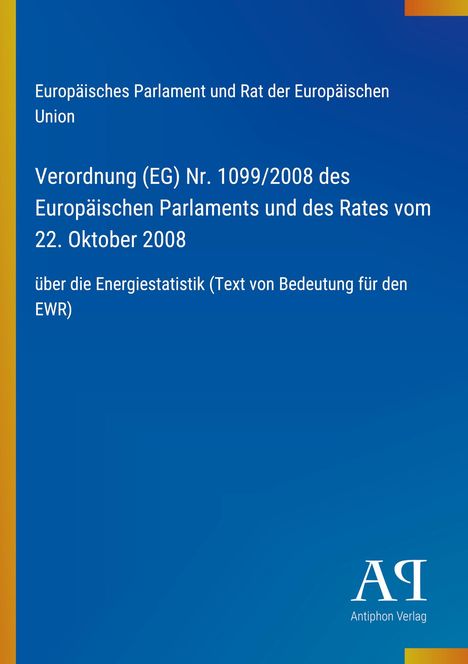 Europäische Verordnung über Energiestatistik von 2008, blauer Hintergrund, gelber Streifen links, Verlag-Logo unten rechts.