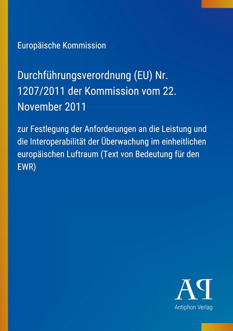 EU-Verordnung zur Leistung und Interoperabilität in der Luftüberwachung. Blaues Cover mit Logo unten rechts.