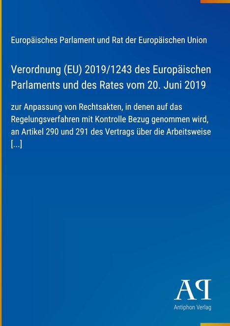 Verordnung (EU) 2019/1243 zur Anpassung von Rechtsakten. Blauer Hintergrund, Logo "AP" unten rechts.