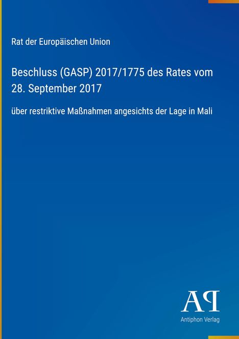 Text über Maßnahmen in Mali des EU-Rates, Antiphon Verlag Logo unten rechts, blauer Hintergrund.