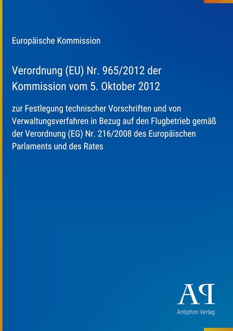 Europäische Kommission, Verordnung (EU) Nr. 965/2012, Flugbetriebsvorschriften, blauer Hintergrund, gelbe Akzentlinie.