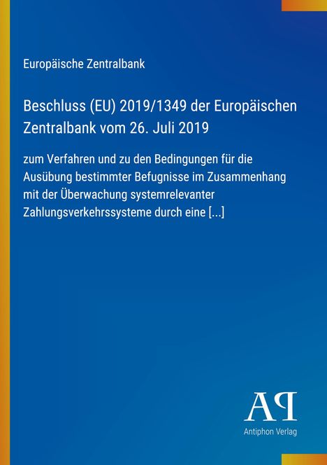 "Beschluss (EU) 2019/1349 der Europäischen Zentralbank vom 26. Juli 2019. Blauer Hintergrund mit gelbem Streifen."