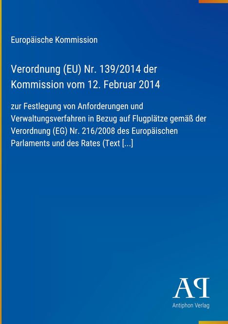 Europäische Kommission, Verordnung (EU) Nr. 139/2014, Flugplätze. Blauer Hintergrund, Logo unten rechts.