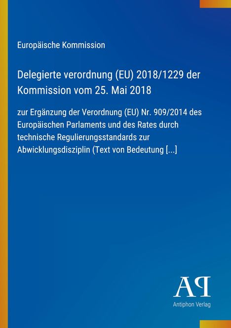 Blauer Hintergrund, gelber Rand, Titel: "Delegierte Verordnung (EU) 2018/1229", Label "Antiphon Verlag" unten rechts.