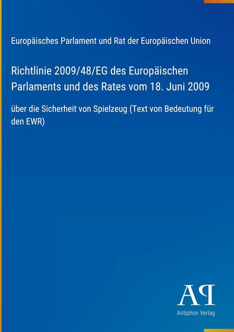 Text: Richtlinie 2009/48/EG zur Sicherheit von Spielzeug. Blau mit gelben Akzenten. Logos unten rechts.