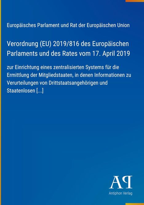 Verordnung (EU) 2019/816 des Europäischen Parlaments, zentrales System für Drittstaatsverurteilungen. Blauer Hintergrund.