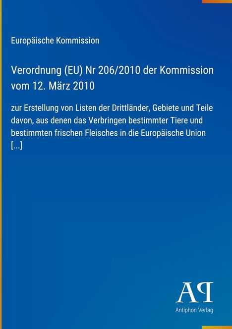Text: Verordnung (EU) Nr 206/2010 zur Erstellung von Listen der Drittländer. Blauer Hintergrund, unten rechts Logo "Antiphon Verlag".
