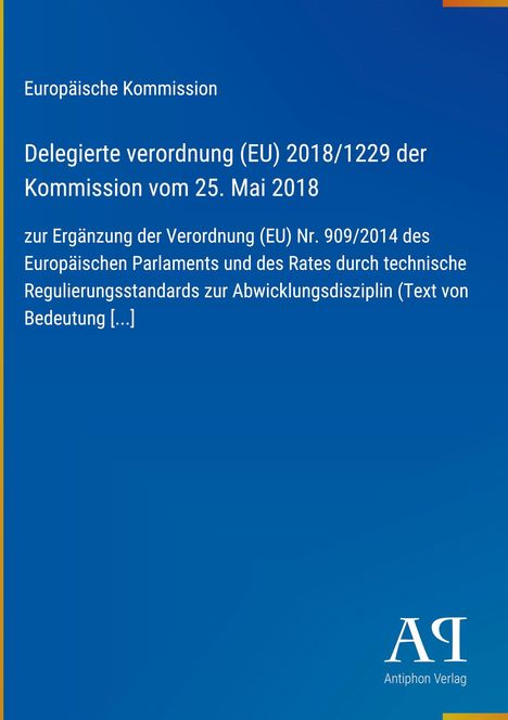 Text: "Europäische Kommission, Delegierte Verordnung (EU) 2018/1229, 25. Mai 2018." Blaue Hintergrundfarbe.