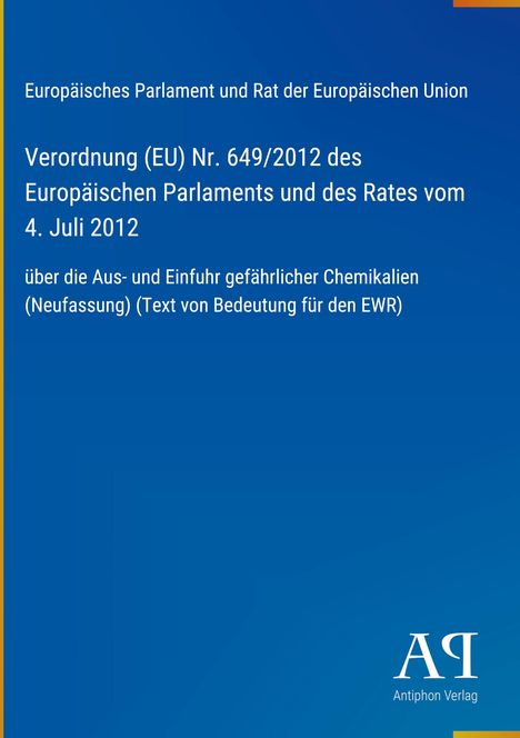 „Verordnung (EU) Nr. 649/2012 über Chemikalien-Export/Import.“ Blaues Cover mit Verlag-Logo unten rechts.