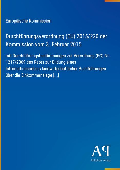 Europäische Kommission, Durchführungsverordnung (EU) 2015/220, Antiphon Verlag-Logo auf blauem Hintergrund.