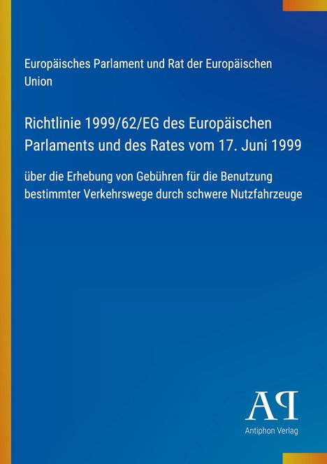 Europäische Richtlinie zu LKW-Mautgebühren, blauer Hintergrund, gelber Streifen links, Logo unten rechts.