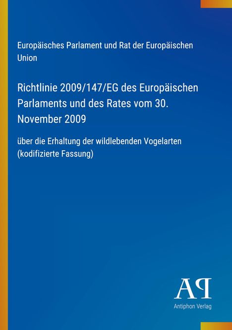 Text über die EU-Richtlinie zu Vogelschutz. Blauer Hintergrund mit gelbem Streifen links, Logo „ΑϜ Antiphon Verlag“ unten.