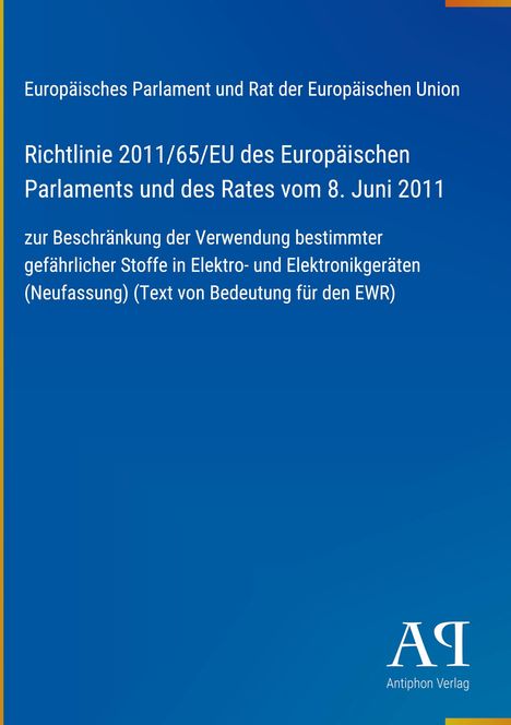 Richtlinie 2011/65/EU zu Stoffbeschränkungen in Elektrogeräten. Blaues Design, minimalistisch, mit Verlagssymbol.