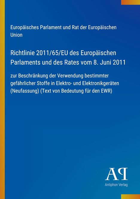 Oberster Text: Europäisches Parlament und Rat der Europäischen Union. Blaues Layout, gelbes Logo unten.