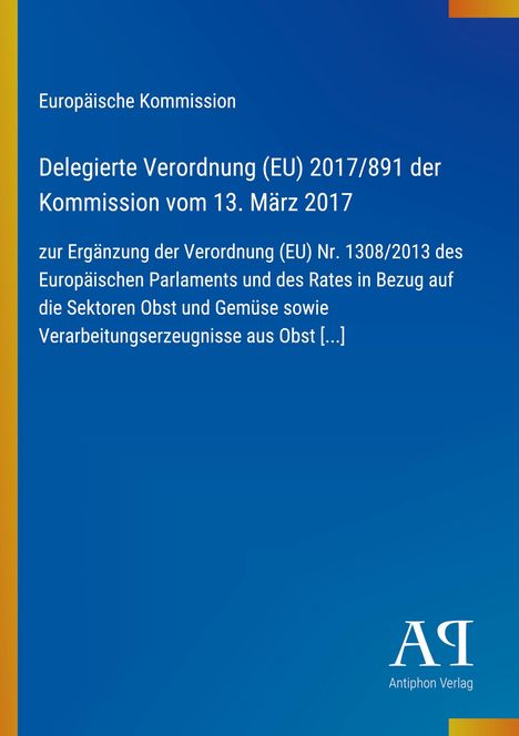 Europäische Kommission, Delegierte Verordnung (EU) 2017/891, blauer Hintergrund, AQ Logo, orangegelber Rand links.