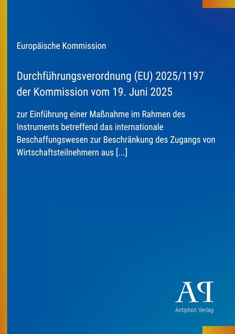 Europäische Kommission. Durchführungsverordnung (EU) 2025/1197 vom 19. Juni 2025. Blauer Hintergrund, Verlag-Logo.