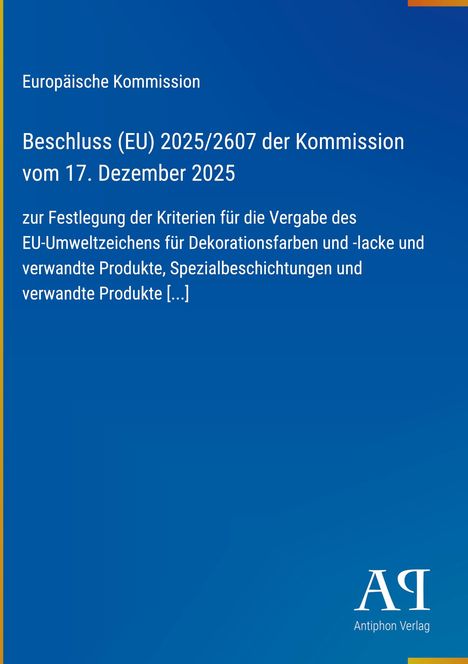 Europäische Kommission, Beschluss (EU) 2025/2607 vom 17. Dezember 2025. Blauer Hintergrund mit weißem Text.