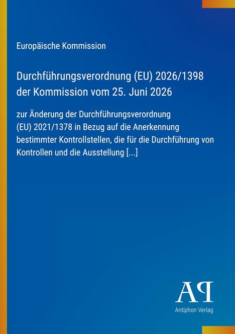 Europäische Kommission: Durchführung der Verordnung (EU) 2026/1398, Text auf blauem Hintergrund. Logo unten rechts.