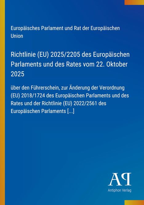 Blauer Hintergrund mit weißem Text zur EU-Richtlinie 2025/2205 und einem Logo des Antiphon Verlags unten rechts.