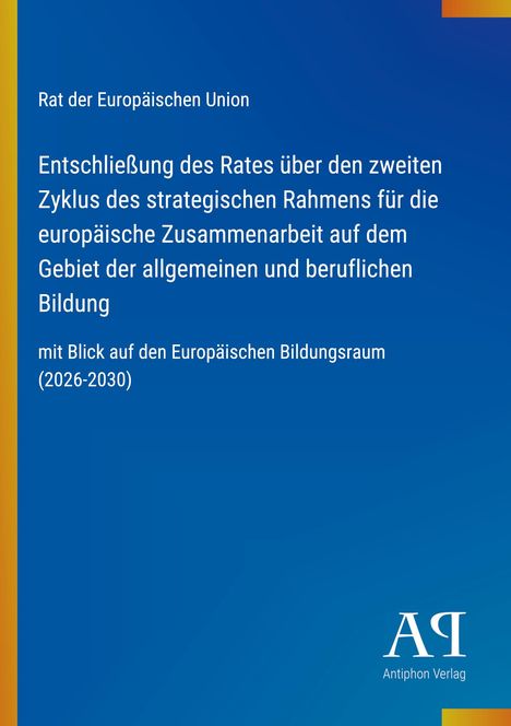 Text über EU-Bildungsstrategie 2026–2030. Blaues Design mit gelben Streifen links. Antiphon Verlag Logo unten rechts.