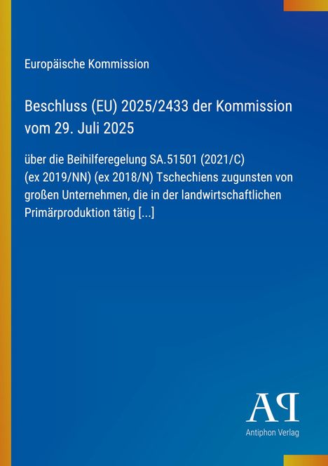 Text: Beschluss (EU) 2025/2433 vom 29. Juli 2025 zur Beihilferegelung Tschechiens. 
Design: Blaues Cover mit gelbem Rand und Logo.
