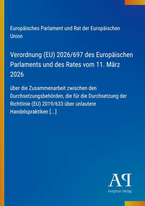 Titel: "Verordnung (EU) 2026/697", blaues Cover, gelber Rand, Logo: "Antiphon Verlag".
