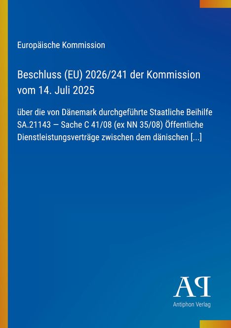 Text: "Beschluss (EU) 2026/241 der Kommission vom 14. Juli 2025." Blauer Hintergrund, gelber Streifen links. Unten rechts Logo.