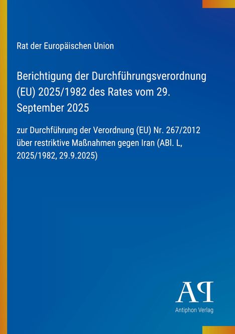 Berichtigung der Durchführungsverordnung (EU) 2025/1982 des Rates vom 29. September 2025. Blau mit gelben Akzenten.
